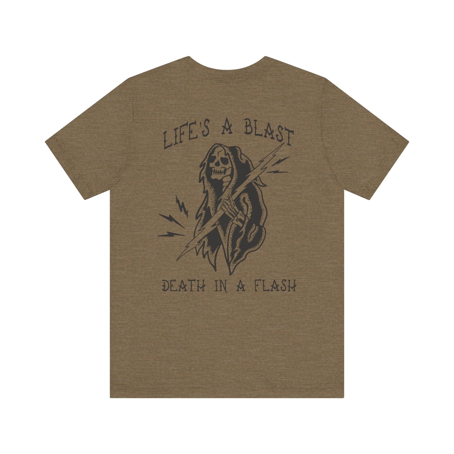 Life's a Blast Tee