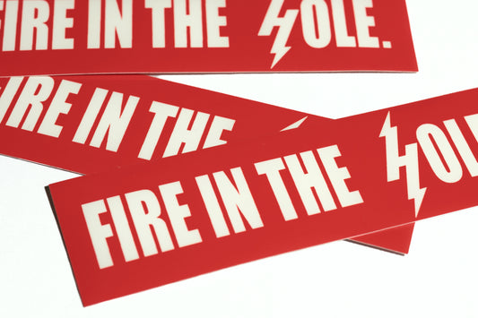 "Fire in the Hole" decal